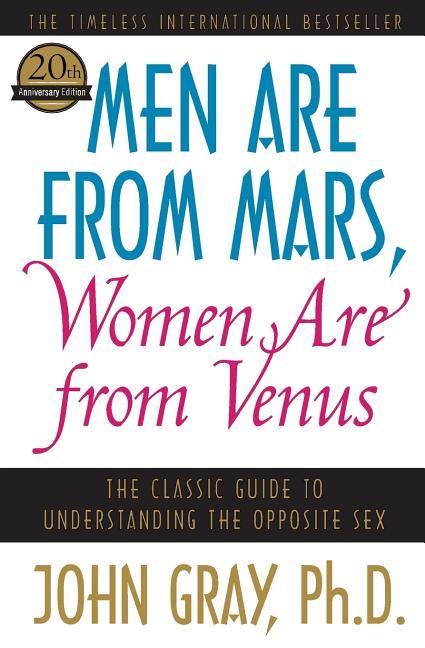 Item #38569 Men Are from Mars, Women Are from Venus: The Classic Guide to Understanding the...