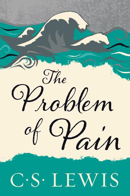 Item #30723 The Problem of Pain. C. S. Lewis