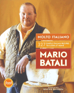 Item #145709 Molto Italiano: 327 Simple Italian Recipes to Cook at Home: A James Beard Award...