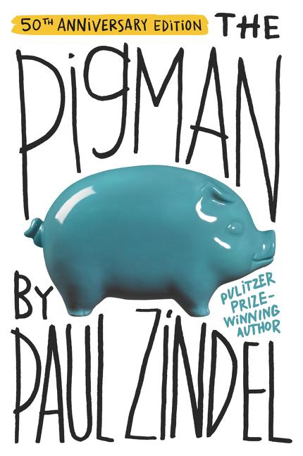 Item #30728 The Pigman. Paul Zindel.