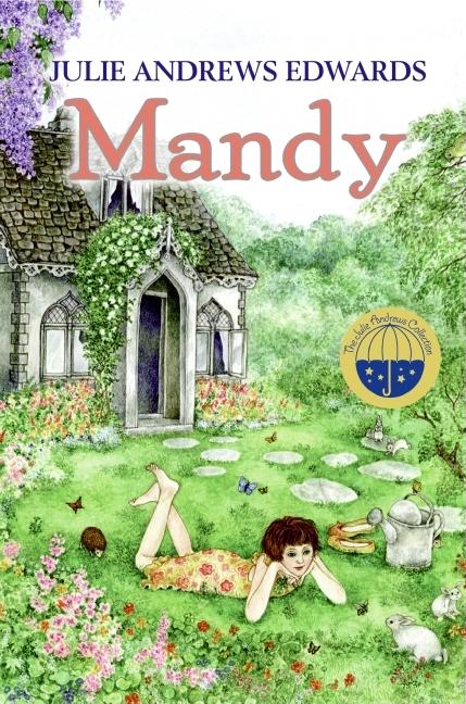Item #30827 Mandy (Julie Andrews Collection). Julie Andrews Edwards