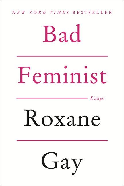 Item #61945 Bad Feminist: Essays. Roxane Gay