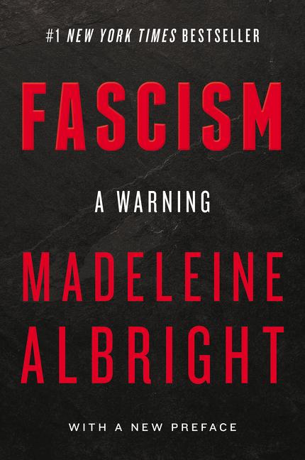 Item #31126 Fascism: A Warning. Madeleine Albright
