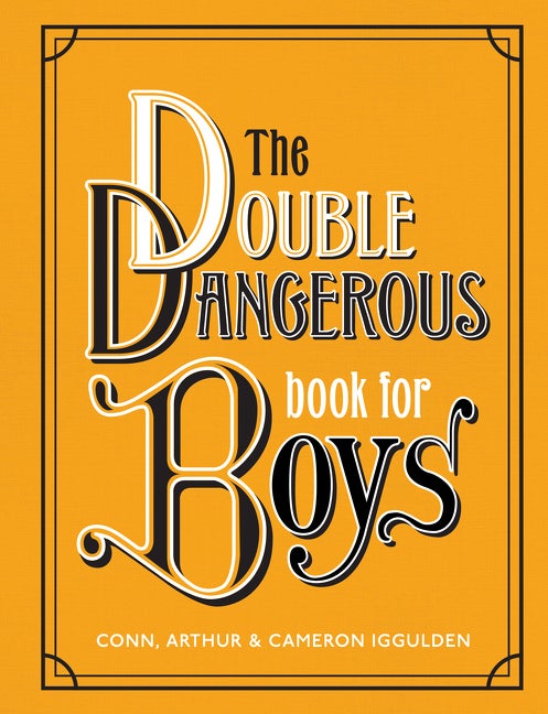 Item #40814 The Double Dangerous Book for Boys. Conn Iggulden