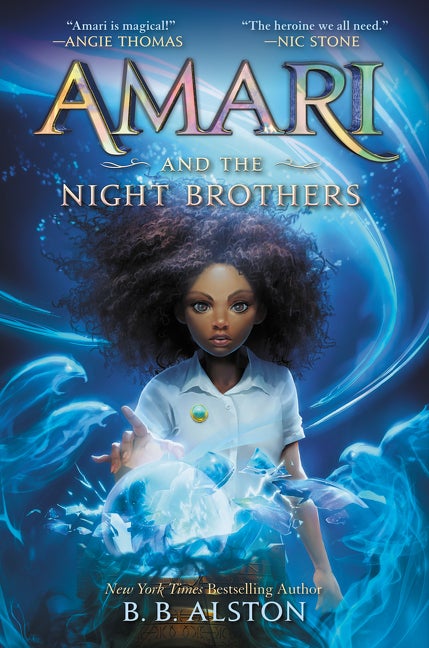 Item #111926 Amari and the Night Brothers (Supernatural Investigations, 1). B. B. Alston