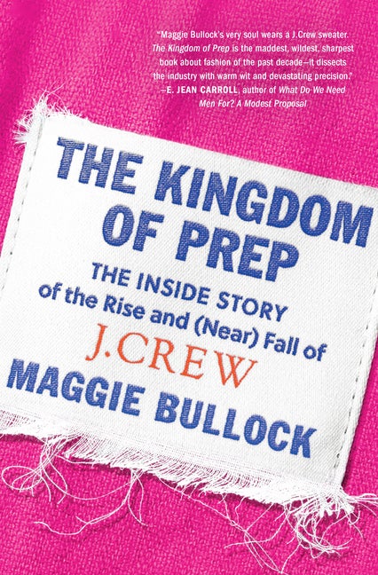 The Kingdom of Prep. Maggie Bullock.