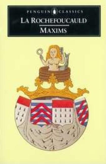 Item #29400 Maxims (Penguin Classics). La Rochefoucauld