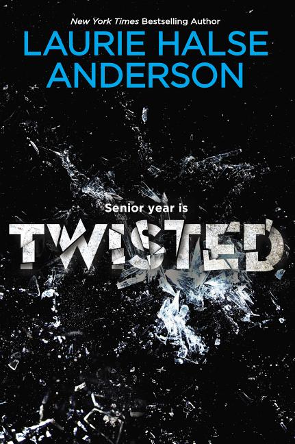 Item #77715 Twisted. Laurie Halse Anderson