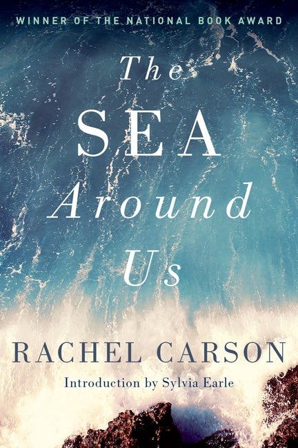 Item #40051 The Sea Around Us. Rachel Carson