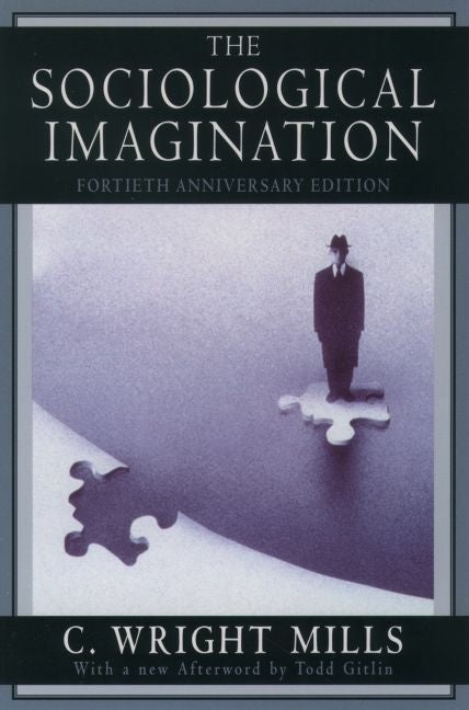Item #78943 The Sociological Imagination. C. Wright Mills.