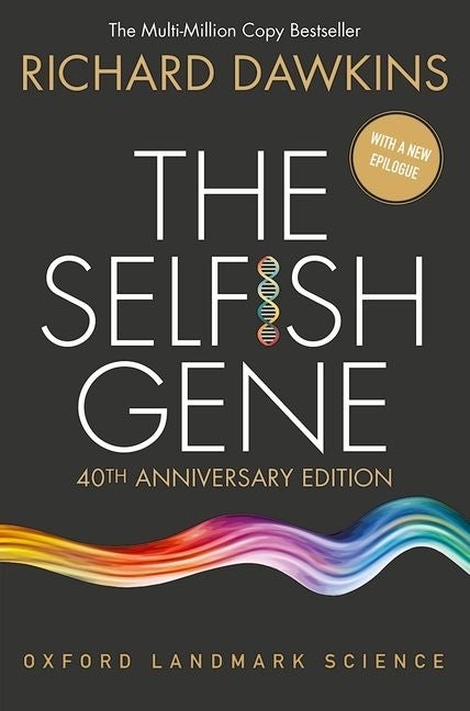 Item #35044 The Selfish Gene: 40th Anniversary Edition (Oxford Landmark Science). Richard Dawkins