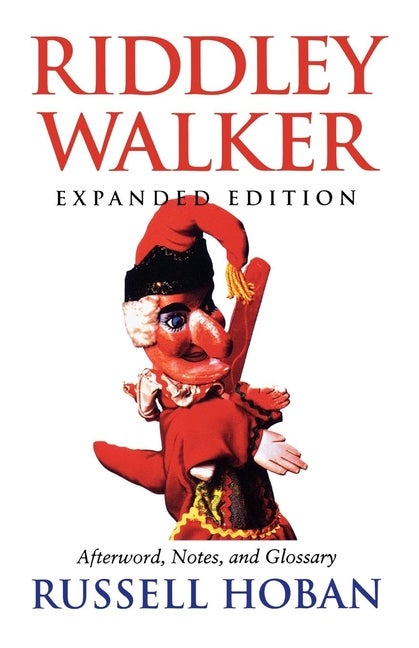 Item #32653 Riddley Walker, Expanded Edition. Russell Hoban