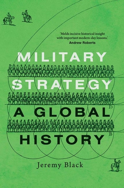 Item #45901 Military Strategy. Jeremy Black