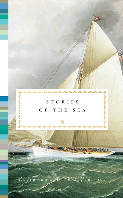 Item #81498 Stories of the Sea (Everyman's Library Pocket Classics). Diana Secker Tesdell