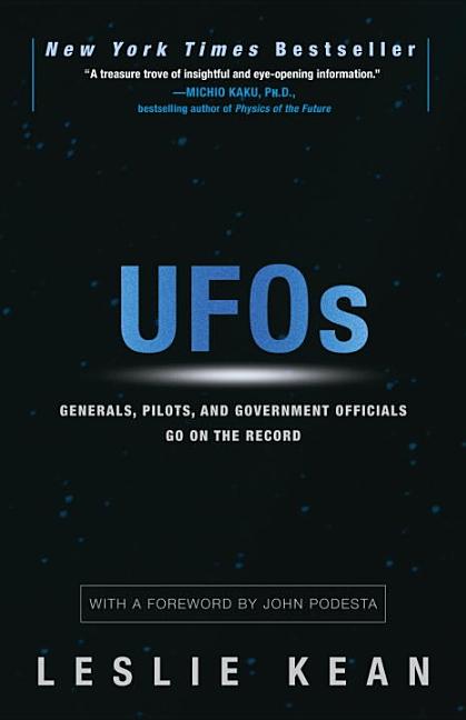 Item #37877 UFOs: Generals, Pilots, and Government Officials Go on the Record. Leslie Kean