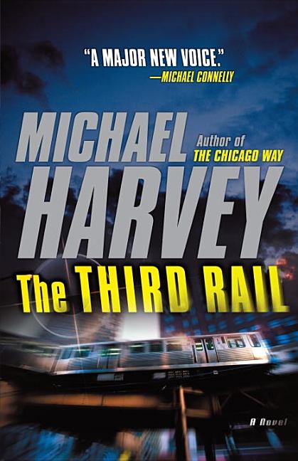 Item #29941 The Third Rail (Vintage Crime/Black Lizard). Michael Harvey