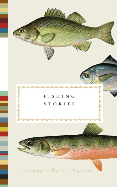 Item #81613 Fishing Stories (Everyman's Library Pocket Classics Series). Henry Hughes