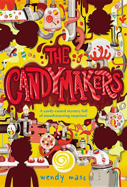Item #49790 The Candymakers. Wendy Mass