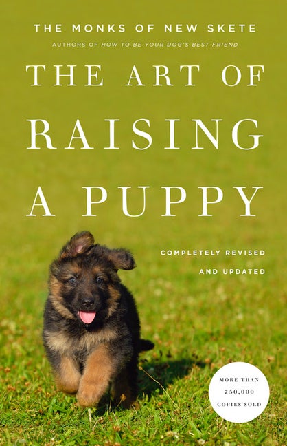 Item #31285 The Art of Raising a Puppy (Revised Edition). Monks of New Skete