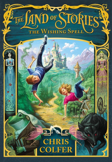 Item #31304 The Land of Stories: The Wishing Spell. Chris Colfer