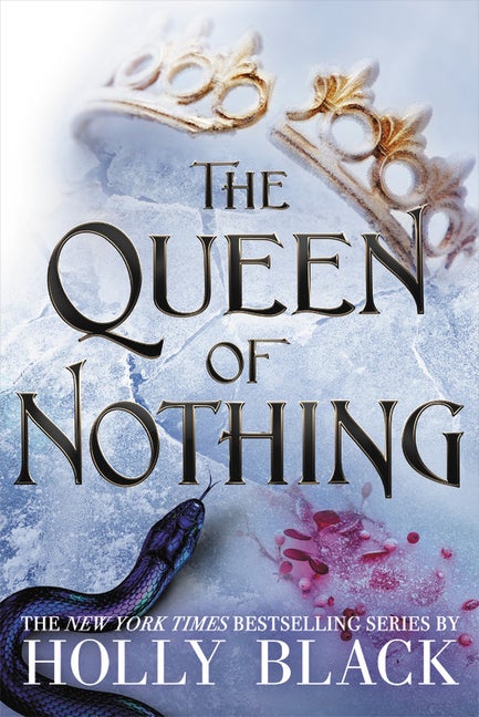 Item #81459 The Queen of Nothing (The Folk of the Air, 3). Holly Black