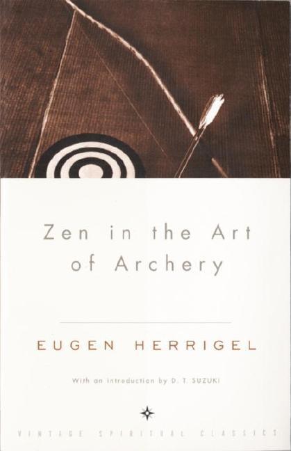 Item #74137 Zen in the Art of Archery. Eugen Herrigel