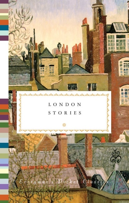 Item #78559 London Stories (Everyman's Library Pocket Classics Series). Jerry White