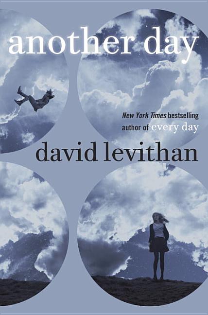 Item #49119 Another Day. David Levithan