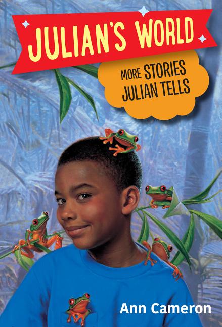 Item #63586 More Stories Julian Tells (A Stepping Stone Book(TM)). Ann Cameron