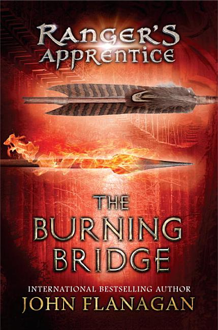 Item #28471 The Burning Bridge (Ranger's Apprentice, Book 2). John A. Flanagan