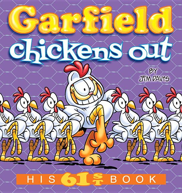 Item #29625 Garfield Chickens Out: His 61st Book. Jim Davis