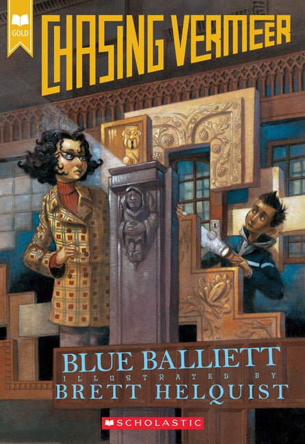 Item #56671 Chasing Vermeer (Scholastic Gold). Blue Balliett