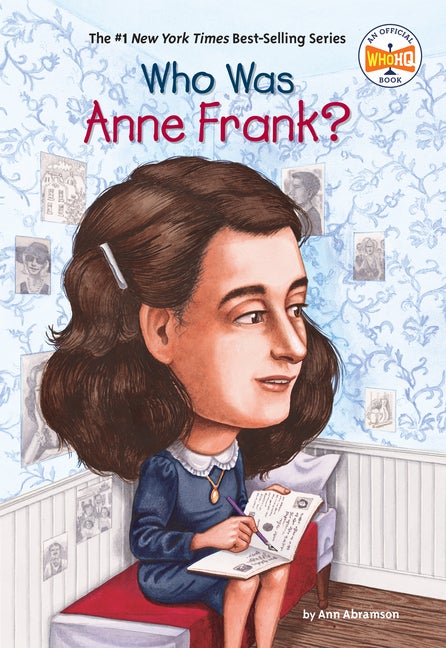 Item #73425 Who Was Anne Frank? Ann Abramson, Who, HQ
