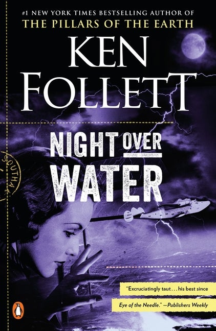 Item #28565 Night Over Water. Ken Follett