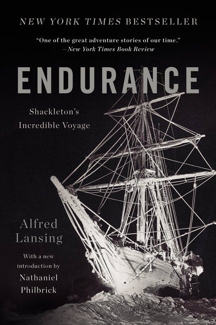 Item #31616 Endurance: Shackleton's Incredible Voyage. Alfred Lansing