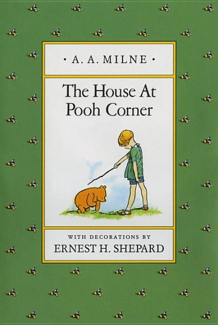 Item #28600 The House at Pooh Corner (Winnie-the-Pooh). A. A. Milne