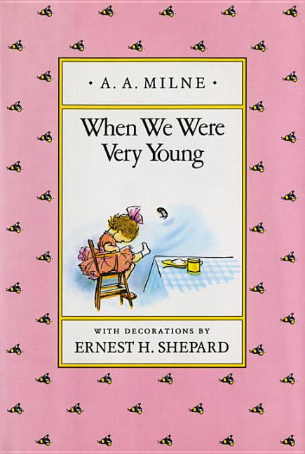 Item #28601 When We Were Very Young (Winnie-the-Pooh). A. A. Milne.