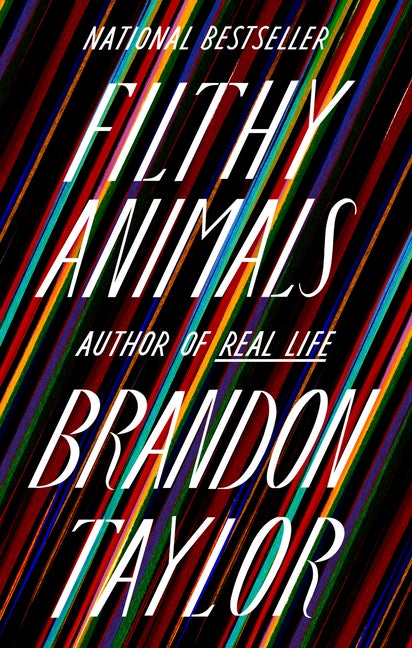 Item #64122 Filthy Animals. Brandon Taylor