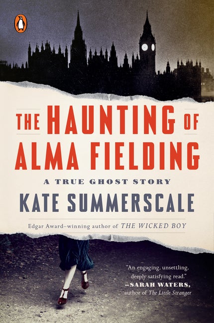 Item #76167 The Haunting of Alma Fielding. Kate Summerscale