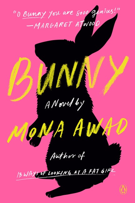Item #62807 Bunny: A Novel. Mona Awad