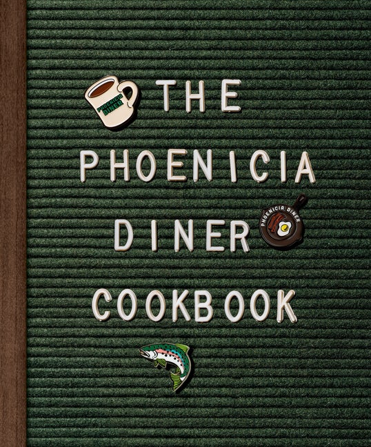 Item #45527 The Phoenicia Diner Cookbook. Mike Cioffi, Sara B., Franklin, Chris, Bradley