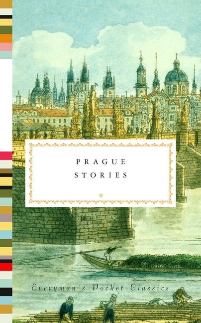 Item #78588 Prague Stories (Everyman's Library Pocket Classics Series). Richard Bassett