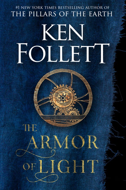 Item #121601 The Armor of Light. Ken Follett