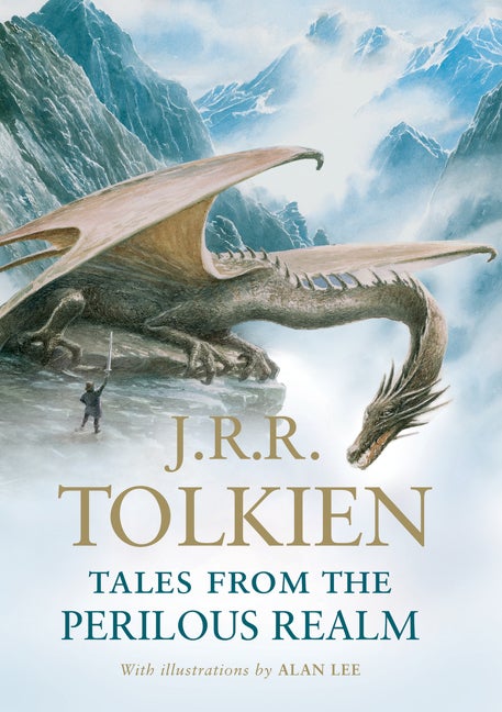 Item #33783 Tales from the Perilous Realm. J R. R. Tolkien