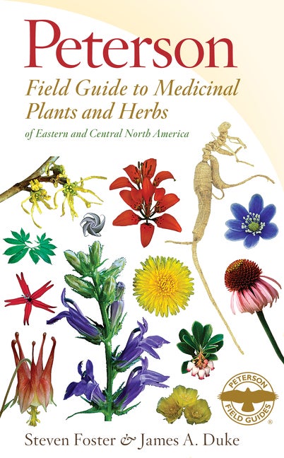 Item #66793 Peterson Field Guide to Medicinal Plants & Herbs of Eastern & Central N. America:...