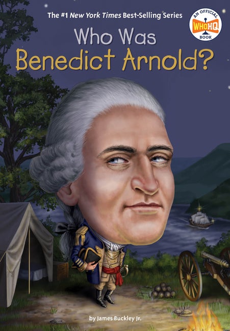 Item #53848 Who Was Benedict Arnold? James Buckley Jr., Who, HQ