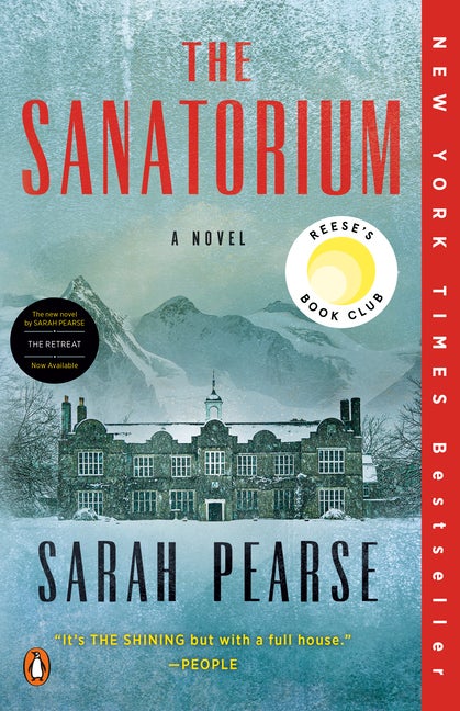 Item #78995 The Sanatorium: A Novel. Sarah Pearse