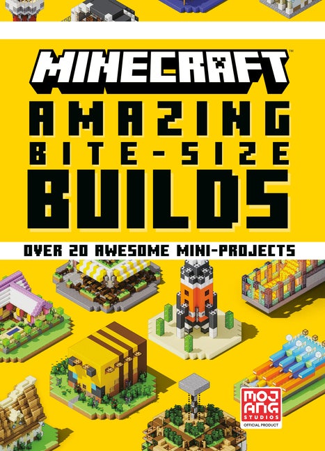 Item #78000 Minecraft: Amazing Bite-Size Builds (More Awesome Mini-Projects!). Mojang AB, The...