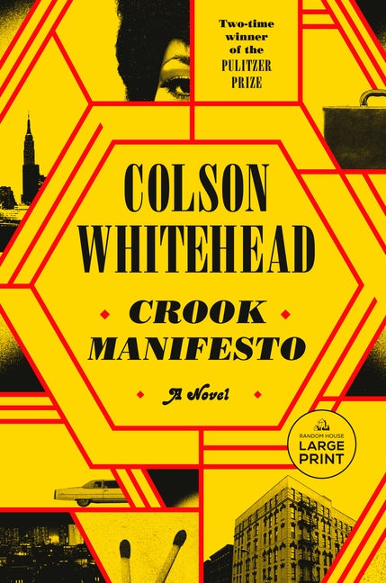 Item #115773 Crook Manifesto. Colson Whitehead