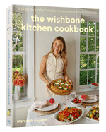 Item #214047 Wishbone Kitchen Cookbook: Seasonal Recipes for Everyday Luxury and Elevated...